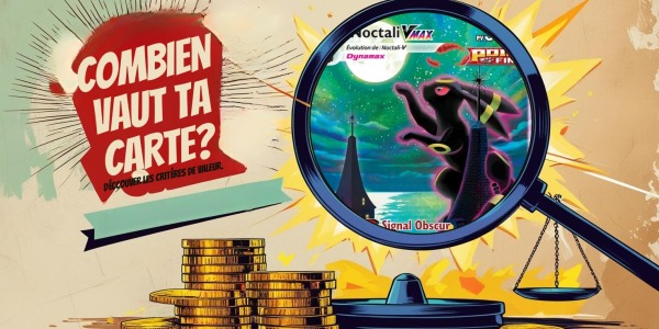 Quelle est la valeur d'une carte Pokémon ? 